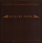 Lena Horne / Louis Armstrong / Duke Ellington - Mellow Swing