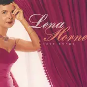 Lena Horne - Love Songs
