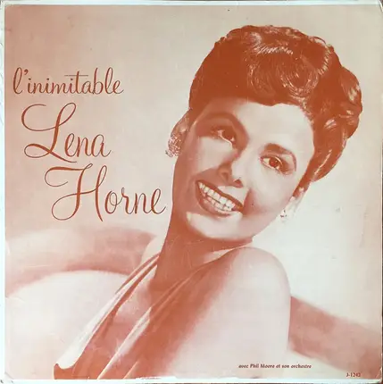 Lena Horne With Phil Moore And His Orchestra - L' Inimitable Lena Horne