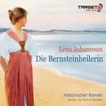 LENA JOHANNSON - DIE BERNSTEINHEILERIN