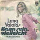 7inch Vinyl Single - Lena Valaitis - Kann Sein, Vielleicht