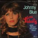 7inch Vinyl Single - Lena Valaitis - Johnny Blue - Injected label