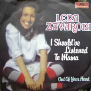 Lena Zavaroni - I Should've Listened To Mama / Out Of Your Head