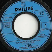 7inch Vinyl Single - Lena - Des Mots De Sympathie / Faut-Il Mourir D'aimer