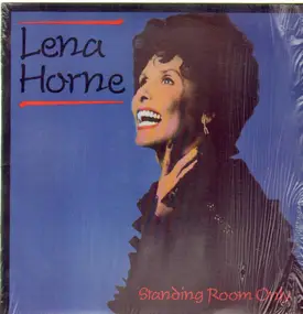 Lena Horne - Standing Room Only