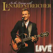 Lenard Streicher - Live (In The Lounge With Lenard Streicher)