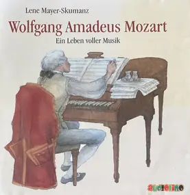 Wolfgang Amadeus Mozart - Wolfgang Amadeus Mozart (Ein Leben Für Die Musik)
