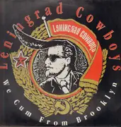 LP - Leningrad Cowboys - We Cum From Brooklyn