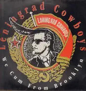 Leningrad Cowboys - We Cum from Brooklyn