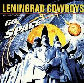 Leningrad Cowboys - Leningrad Cowboys Go Space