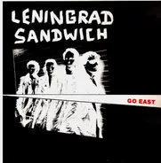 Leningrad Sandwich - Go East