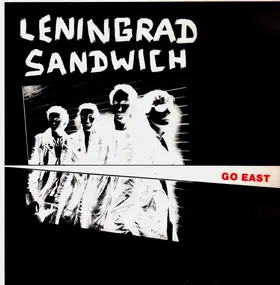 leningrad sandwich - Go East