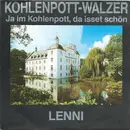 7inch Vinyl Single - Lenni - Kohlenpott-Walzer (Ja Im Kohlenpott, Da Isset Schön)