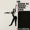 LP - Lennie Dale - UM Show DE Bossa - HQ-Vinyl