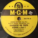 7inch Vinyl Single - Lennie Hayton And MGM Studio Orchestra - Slaughter On Tenth Avenue