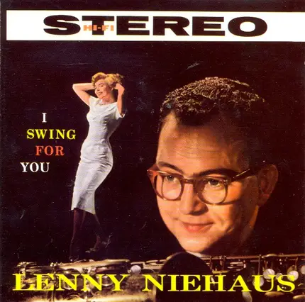 Lennie Niehaus - I Swing for You