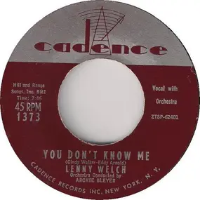 lenny welch - You Don't Know Me / I Need Someone
