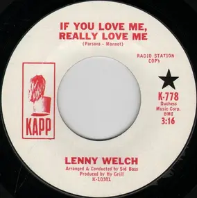 lenny welch - If You Love Me, Really Love Me / Once Before I Die