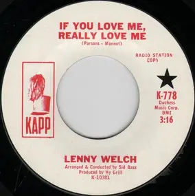 lenny welch - If You Love Me, Really Love Me / Once Before I Die