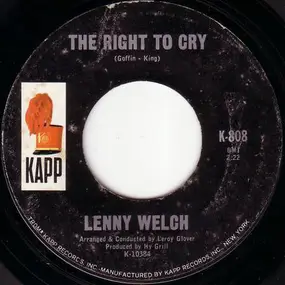 lenny welch - Until The Real Thing Comes Along / The Right To Cry
