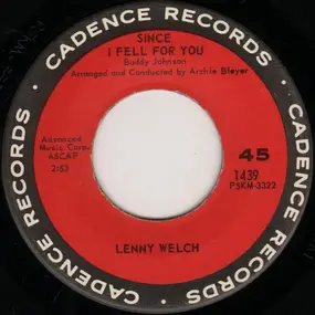 lenny welch - Since I Fell For You / Are You Sincere