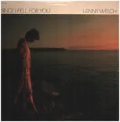 lenny welch - Since I Fell For You