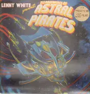 Lenny White - Presents The Adventures Of Astral Pirates