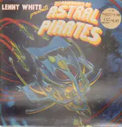 Lenny White - Presents The Adventures Of Astral Pirates