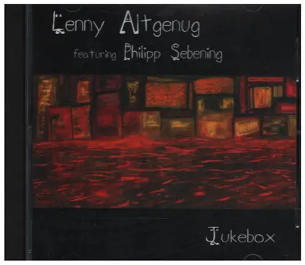 Lenny Altgenug & Philip Sebening - Jukebox