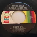 7inch Vinyl Single - Lenny Dee - Blues Stay Away From Me / Columbus Stockade Blues