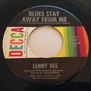 Lenny Dee - Blues Stay Away From Me / Columbus Stockade Blues