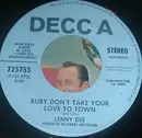 7inch Vinyl Single - Lenny Dee - Ruby don't take your love to town / Yesterday, when I was young