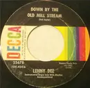 7inch Vinyl Single - Lenny Dee - The Gang That Sang 'Heart Of My Heart' / Down By The Old Mill Stream