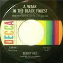 7inch Vinyl Single - Lenny Dee - Yakety Organ (Yakety Sax) / A Walk In The Black Forest