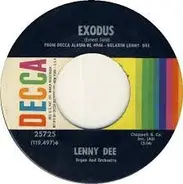 Lenny Dee - There's A Kind Of Hush (All Over The World) / Exodus