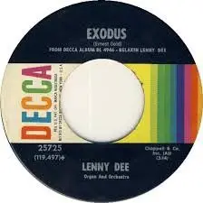 Lenny Dee - There's A Kind Of Hush (All Over The World) / Exodus