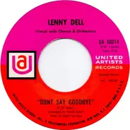 Lenny Dell - Don't Say Goodbye