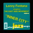 12'' - Lenny Fontana Presents Eastside Movement - Inner City