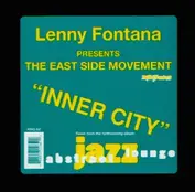 Lenny Fontana Presents Eastside Movement