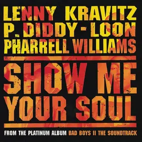 Lenny Kravitz - Show Me Your Soul
