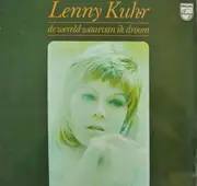 LP - Lenny Kuhr - De Wereld Waarvan Ik Droom