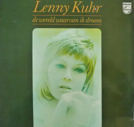 Lenny Kuhr - De Wereld Waarvan Ik Droom