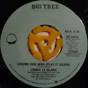 Lenny LeBlanc - Hound Dog Man (Play It Again)