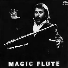 Lenny MacDowell - Magic Flute