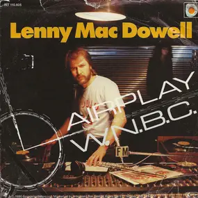 Lenny mac Dowell - Airplay / W.N.B.C.