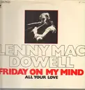 12inch Vinyl Single - Lenny Mac Dowell - Friday On My Mind - Blue