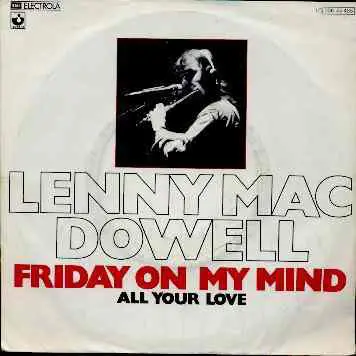 Lenny Mac Dowell - Friday On My Mind
