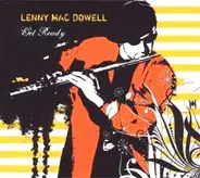 Lenny Mac Dowell - Get Ready