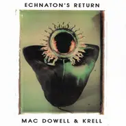 Lenny Mac Dowell & Lothar Krell - Echnaton's Return