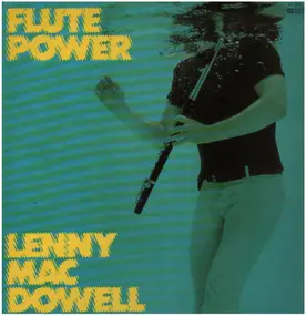 Lenny MacDowell - Flute Power